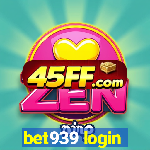 bet939 login